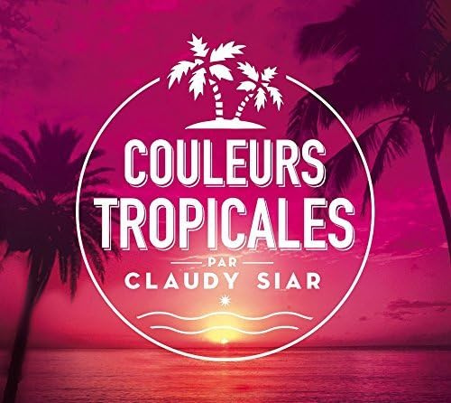Couleurs Tropicales / Various