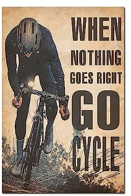 Motivierendes Sport-Zitat „When Nothing Goes Right Go Cycle“-Poster, Leinwandgemälde, Fahrrad-Wandkunst for Wohnzimmer, Heimdekoration (Color : A, Size : 30x40cm No Framed)
