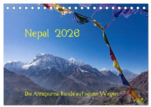 NEPAL - rund um die Annapurna (Tischkalender 2026 DIN A5 quer), CALVENDO Monatskalender: Der Klassiker für alle Bergwanderer (CALVENDO Natur)