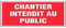Panneau Chantier interdit au public - Rigide 330x200mm - 4160665