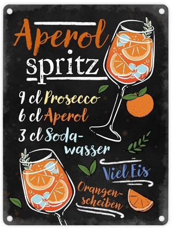 Cocktail-Rezept Aperol Spritz Metallschild in 15x20 cm Ideal für Küche Party - Cocktail-Rezept Aperol Spritz am Herd Backofen oder Kühlschrank