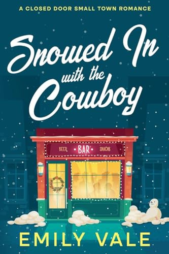 Snowed In with the Cowboy (The Fortuna Creek Valley Snowstorm)