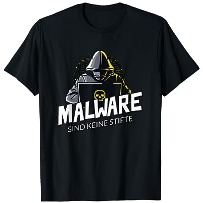 Malware Sind Keine Stifte Informatiker Computer Geek Hacker T-Shirt