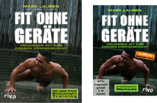 Mark Lauren, Fit ohne Geräte, Trainieren mit dem eigenen Körpergewicht Buch und DVD als Set