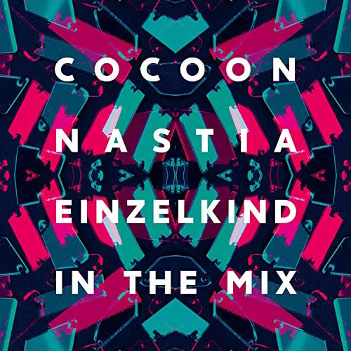 Cocoon Ibiza mixed by Nastia & Einzelkind (2017)