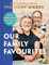 The Hairy Bikers: Our Family Favourites: Over 100+ new recipes from the #1 Sunday Times bestselling authors (English Edition)