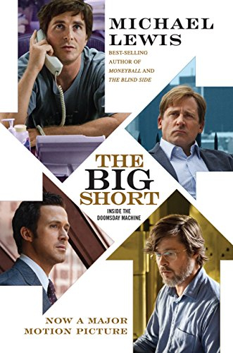 The Big Short: Inside the Doomsday Machine (Movie Tie-in Edition) (Movie Tie-in Editions Book 0) (English Edition)