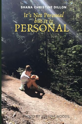Its Not Personal but it is PERSONAL