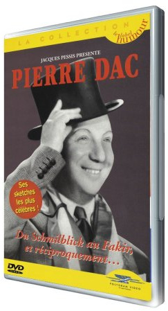 Pierre Dac : Du Schmilblick au Fakir