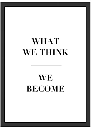 WBdesignz Poster „What We Think We Become“ – Motivationsbild mit englischem Zitat – Typografie Wandbild in Schwarz-Weiß – modernes Spruchposter (ohne Rahmen) (DIN A4)