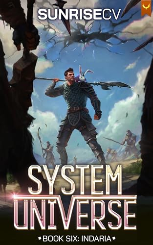 Indaria: A LitRPG Adventure (System Universe Book 6) (English Edition)