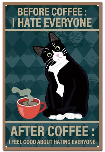 CREATCABIN Schwarze Katze-Schild,Kaffee-Dekoration,Vintage-Retro-Blechschild,Metall-Wandkunst,Plakette,Eisengemälde,Poster,Dekoration Für Zuhause,Wohnzimmer 20x30cm-Vor Dem Kaffee: Ich Hasse alle