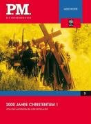 2000 Jahre Christentum 1- P.M. Die Wissensedition