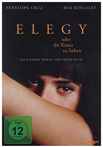 Elegy oder die Kunst zu lieben