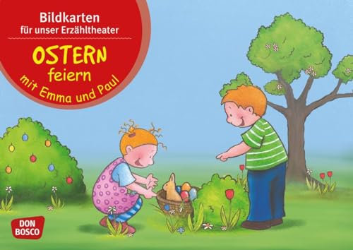 Ostern feiern mit Emma und Paul. Kamishibai Bildkartenset.: Entdecken - Erzählen - Begreifen: Emma-und-Paul-Geschichten: Entdecken - Erzählen - ... Jahr - Bildkarten für unser Erzähltheater)