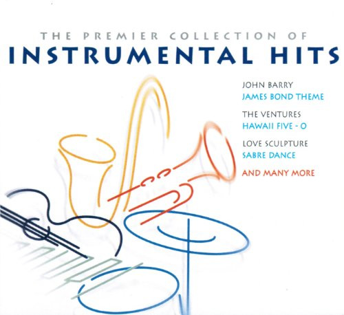 The Premier Collection Of Instrumental Hits Vol. 1