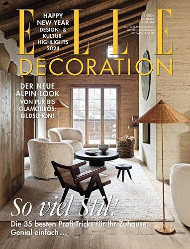 Elle Decoration 1/2024 So viel Stil!