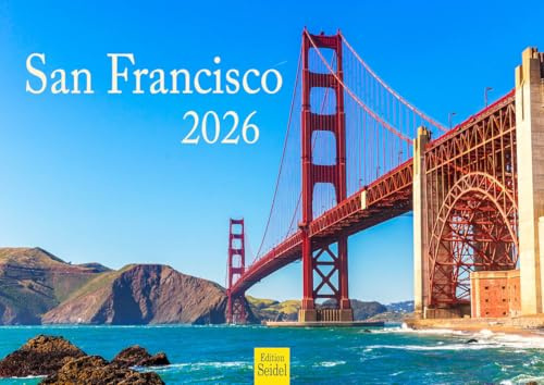 Edition Seidel Premium Kalender San Francisco 2026 Format DIN A4 Wandkalender USA Amerika Kalifornien Golden Gate Bridge Insel Alcatraz Pazifik Westküste Skyline Metropole