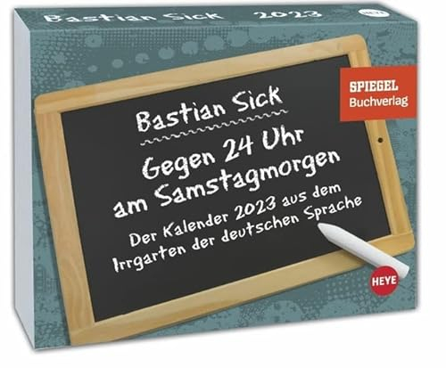 Harenberg Bastian Sick - Kalender 2023 - Tagesabreißkalender - Heye-Verlag - Tischkalender mit komischen Schreibfehlern - 14 cm x 11 cm
