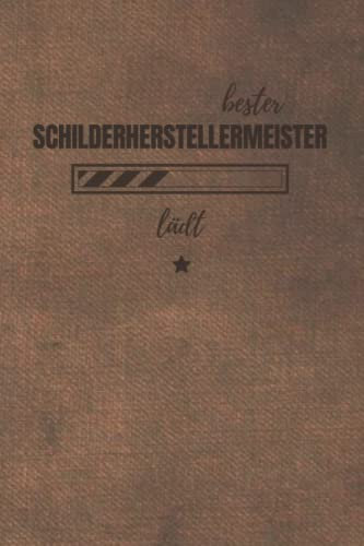 bester Schilderherstellermeister lädt: Planer 2022 für die Fortbildung zum Meister | Perfekt für Männer, die Ihre Meisterprüfung strukturieren | Schilder- und Lichtreklamehersteller Geschenk