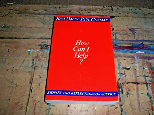 How Can I Help?: Stories and Reflections on Service (English Edition)