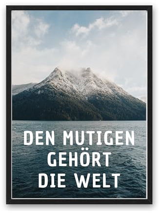 Din A4 Kunstdruck ungerahmt Spruch - Den Mutigen gehört die Welt - Mut Abenteuer Selbstbewusstsein Stärke Motivation Druck Poster Bild