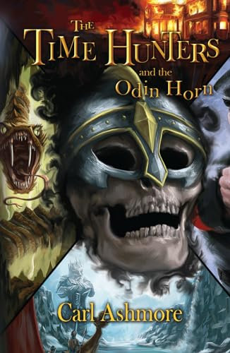 The Time Hunters and the Odin Horn (The Time Hunters Saga, Band 7)