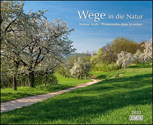 DUMONT Wege in die Natur - Kalender 2023 - DuMont-Verlag - Fotokunst-Kalender - Wandkalender - 52 cm x 42,5 cm