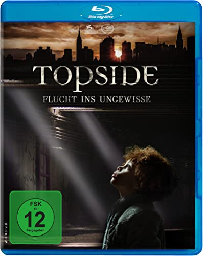 Topside - Flucht ins Ungewisse - [Blu-ray]