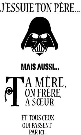 Adzif.biz Le sticker de decoration, Sticker Texte, J'Essuie Ton Père, 46 x 77 cm (460 x 770 mm), Adhésif Mat, Noir