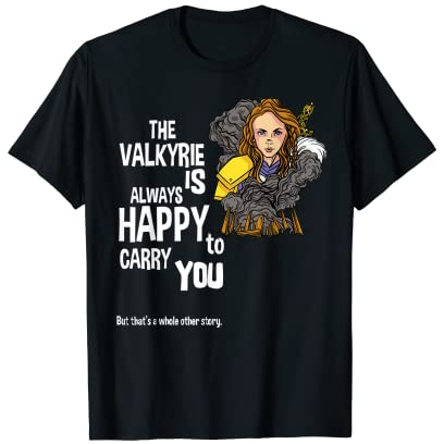 Warrior saying Norse mythology Shield Maiden Valkyrie T-Shirt