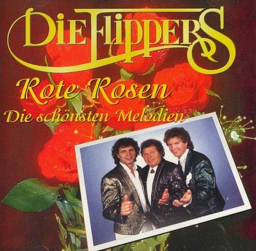 Die Flippers: Rote Rosen - Die schönsten Melodien Vol. C
