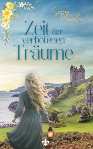 Zeit der verbotenen Träume (Mitreißende historische Romane - Geheimnisse der Vergangenheit)