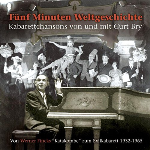 Fünf Minuten Weltgeschichte - Kabarettchansons