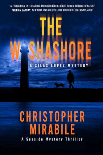 The Washashore: A Seaside Mystery Thriller (Silas Lopez Mystery, Band 1)