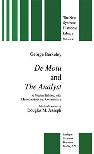 De Motu and the Analyst: A Modern Edition, with Introductions and Commentary (The New Synthese Historical Library Book 41) (English Edition)
