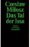 Das Tal der Issa: Roman von Czeslaw Milosz (Oktober 2002) Taschenbuch