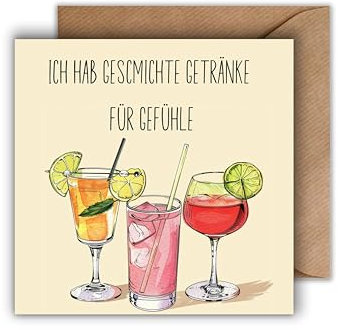 WBdesignz Geburtstag Karte mit Umschlag - Lustige Geburtstagskarte Alkohol “Ich habe gemichte Getränke für Gefühle” humorvolle Geschenktkarte Gartenparty Einladung Karte Cocktailabend (125 x 125 mm)