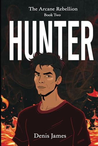 Hunter: The Arcane Rebellion Book Two