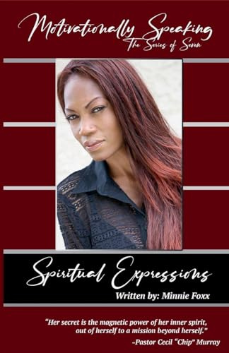 Spiritual Expressions (Motivationally Speaking the Seven, Band 3)