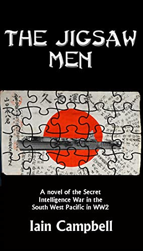 The Jigsaw Men: The Secret War in the SW Pacific in WW2
