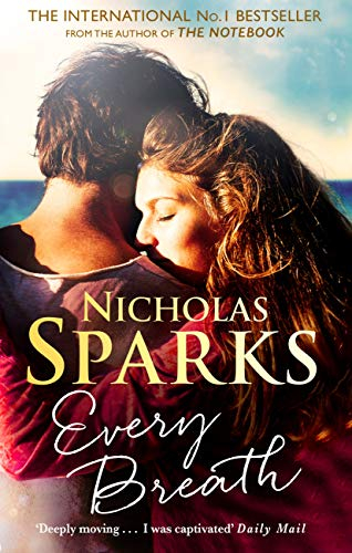 Every Breath: A captivating story of enduring love from the author of The Notebook (English Edition)