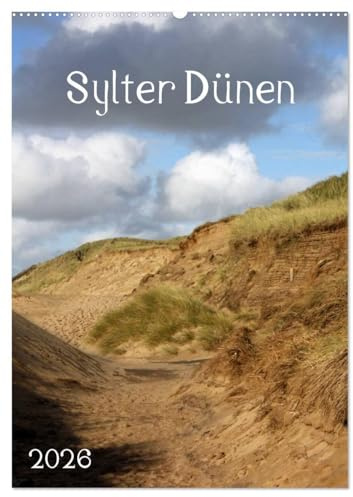 Sylter Dünen (Wandkalender 2026 DIN A2 hoch), CALVENDO Monatskalender: Terminplaner mit eindrucksvollen Dünenlandschaften (CALVENDO Natur)