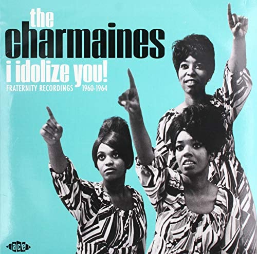 I Idolize You! Fraternity Recordings 1960-1964