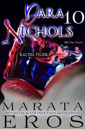 Kaltes Feuer (Dara Nichols 10)