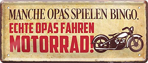 Echte Opas fahren Motorrad, Rentner, Biker 28 x 12 cm Fun Deko Blechschild 281