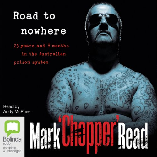 Road to Nowhere: 23 years and 9 months in the Australian prison system