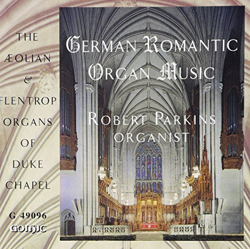 German Romantic Organ Music