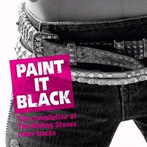 Paint It Black: The Compilation Of The Rolling Stones Covers