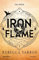 Iron Flame - Version française : The Empyrean Tome 2 (Fourth wing) (French Edition)